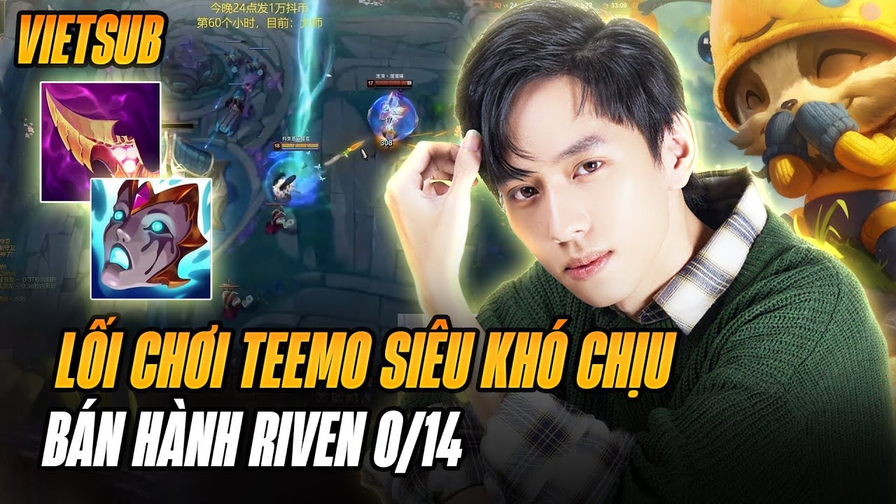 (Vietsub) Eba Teemo Siêu Khó Chịu Bán Hành Riven Feed 0-14 Đẩy Lẻ Khoét Trụ Khiến Đối Thủ Bất Lực