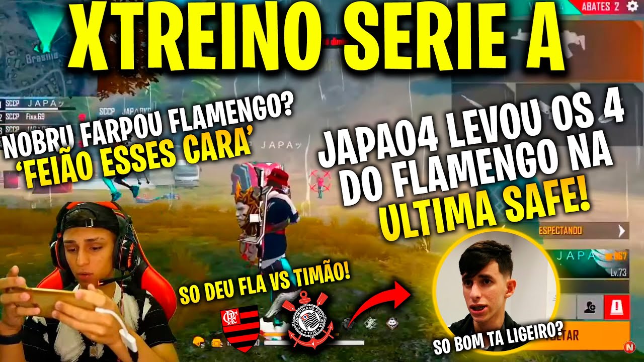 NOBRU FARPOU FLAMENGO? JAPA04 LEVOU SQUAD SOZINHO? RIVALIDADE DO FLA VS SCCP NO FREE FIRE? X TREINO