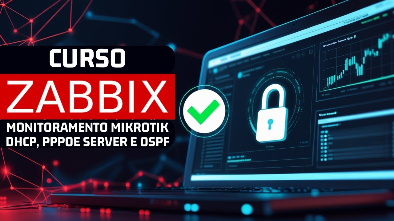 Curso Zabbix  - Monitoramento de Mikrotik via Scripts SSH, Monitore DHCP, PPPoE por Interface e OSPF