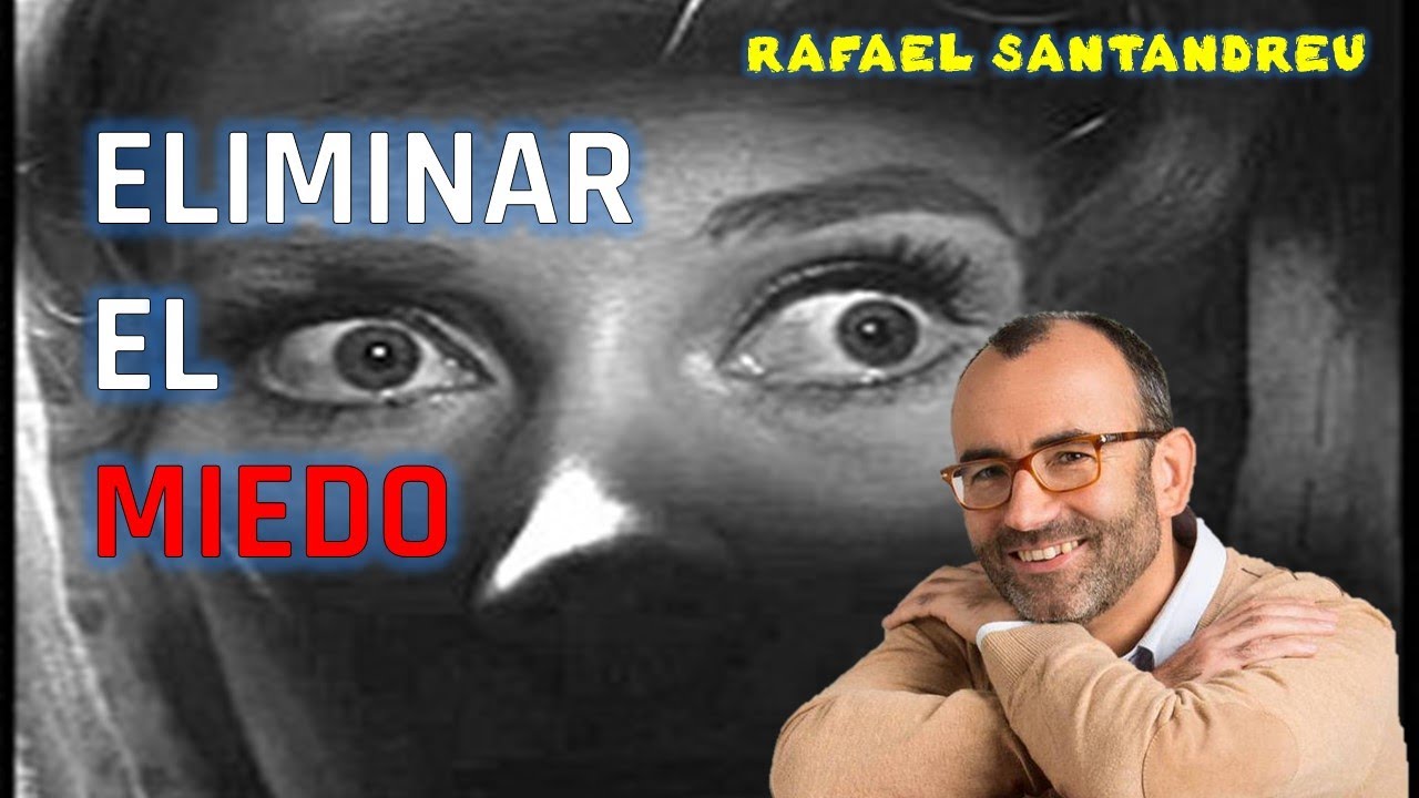 Cómo Eliminar el MIEDO