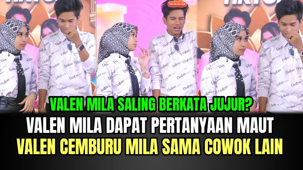 KOCAK! Valen Mila Dapat Pertanyaan Maut, Valen Cemburu Mila Live Sama Cowok Lain!