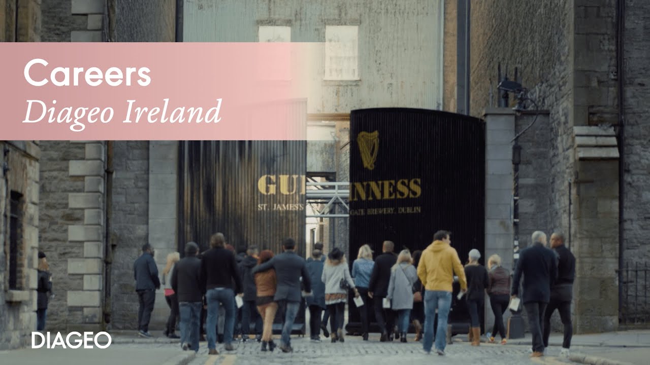 This is Diageo Ireland | Diageo Careers