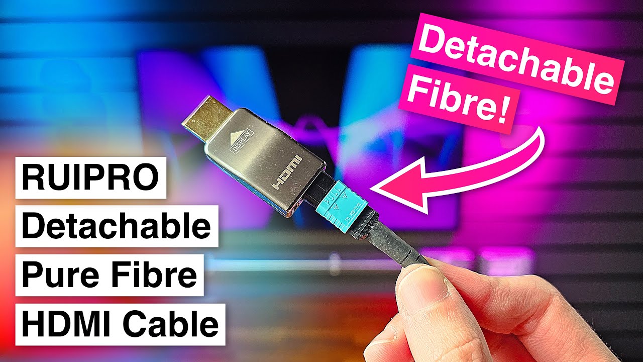 The Ultimate Way to Run HDMI Through a Building – RUIPRO Detachable Fibre HDMI 2.1 Cable!