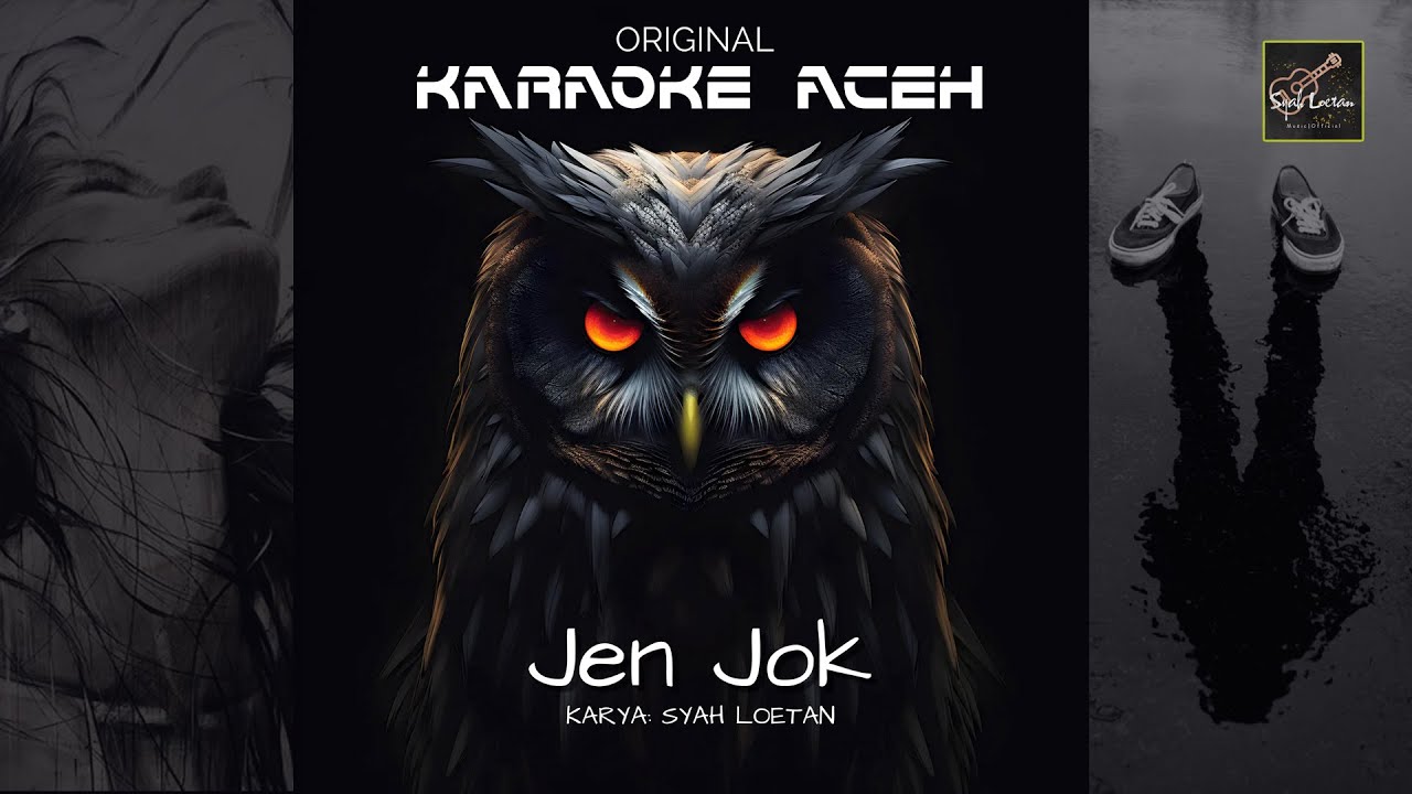 JENJOK (ORIGINAL KARAOKE)  LAGU ACEH KARYA: SYAH LOETAN.