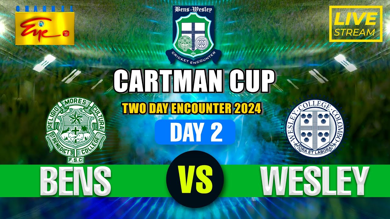 BENS VS WESLEY - Cartman Cup 2024 (Two Day Encounter) | Day 2 | 2024-02-24 | ChannelEye