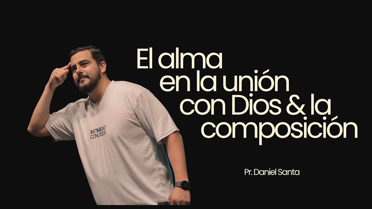 Taller: El alma en la uni&oacute;n con Dios y la composici&oacute;n.