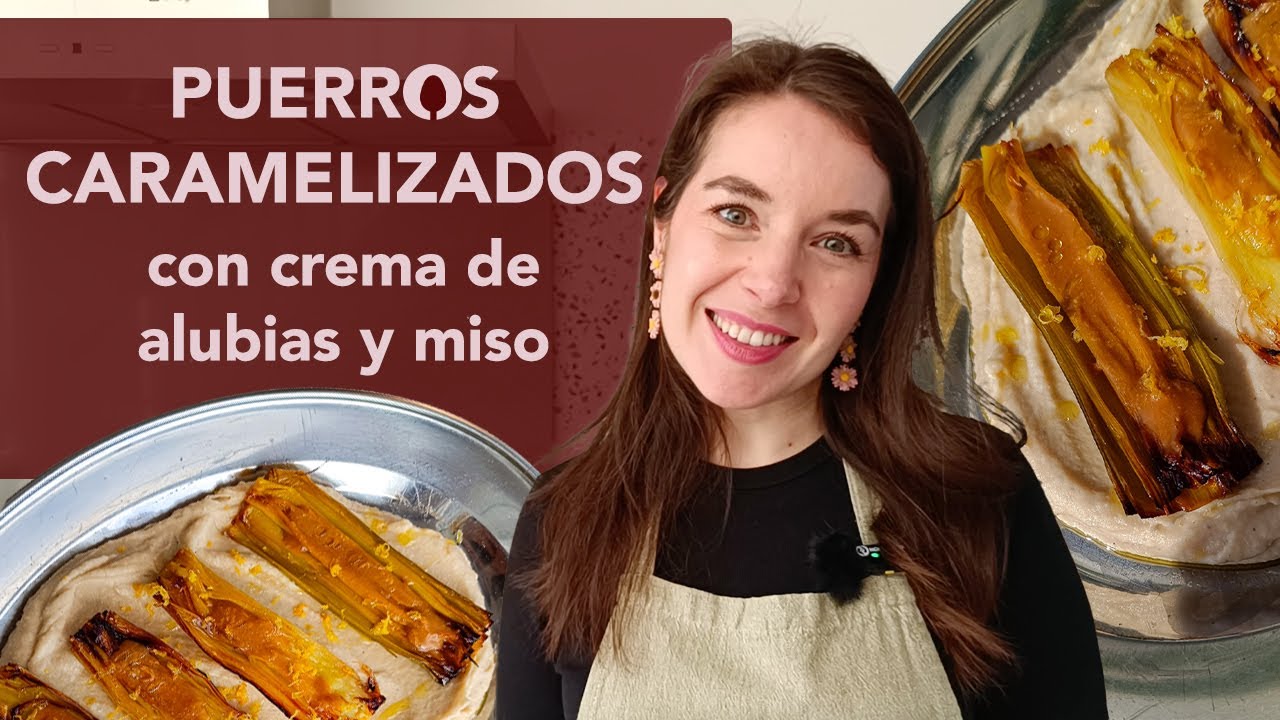 Puerros caramelizados con crema de alubias y miso | rootsandcook