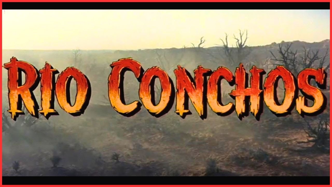 Rio Conchos (1964) Full Movie | Western | American Cinemascope Western film