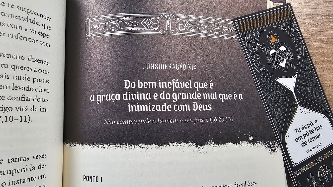 Consideração XIX: O bem inefável da graça divina e o grande mal da inimizade com Deus |Quaresma 2026