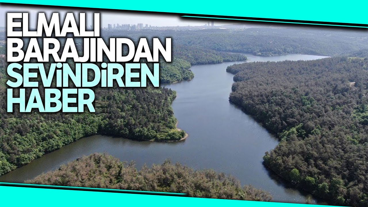 Elmalı Barajı’nda Doluluk Oranı Rekor Seviyede