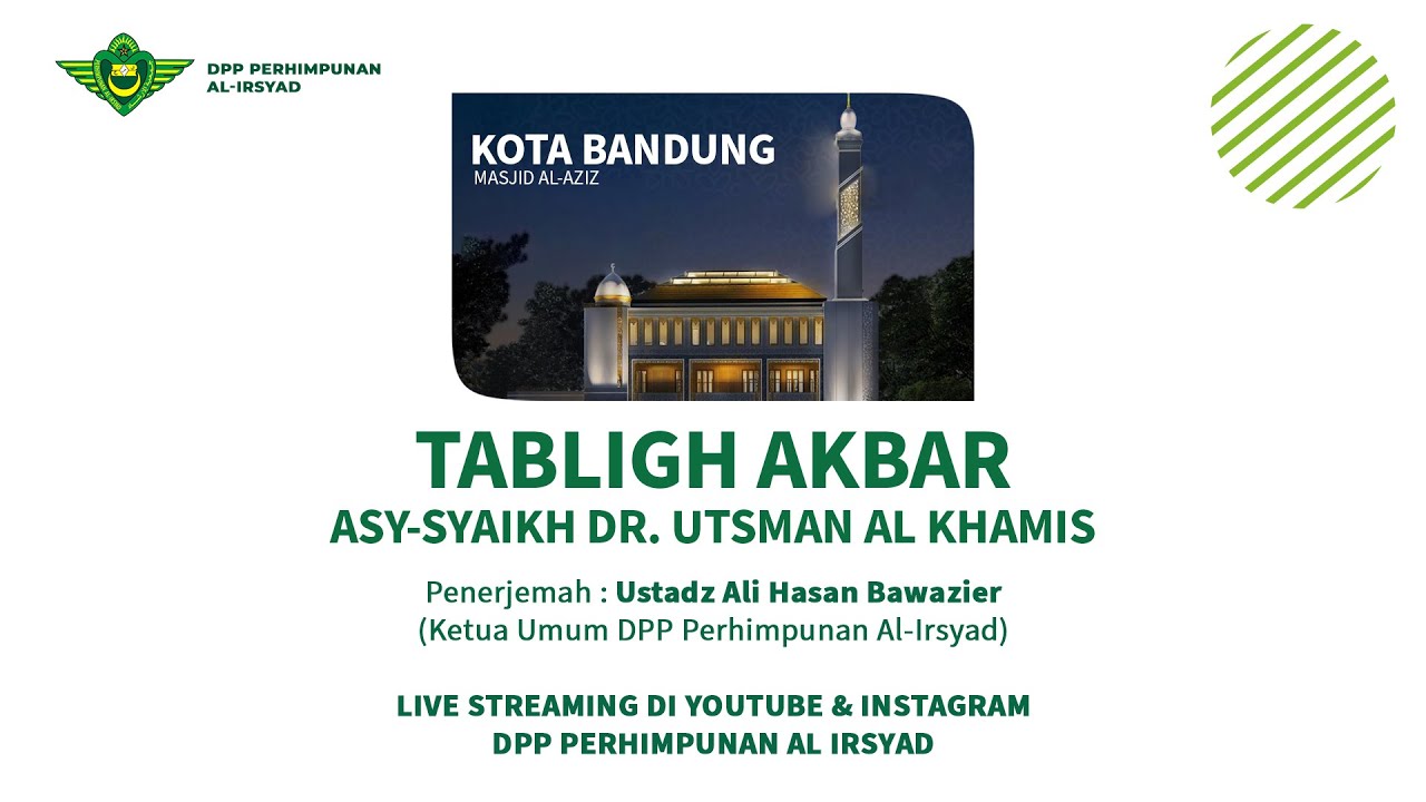 TABLIGH AKBAR SYAIKH DR. UTSMAN AL KHAMIS & PENERJEMAH USTADZ ALI HASAN BAWAZIER