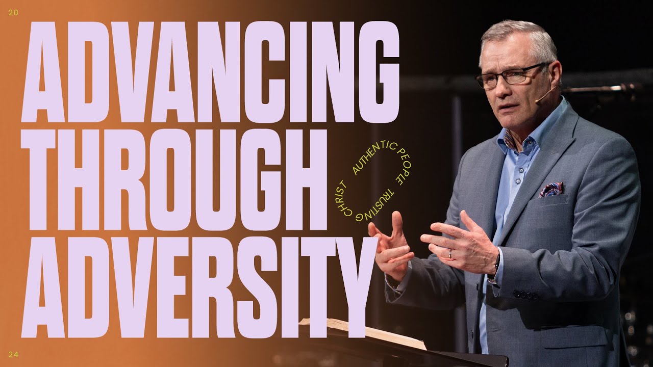 Advancing Through Adversity | Pastor Jay Fallon