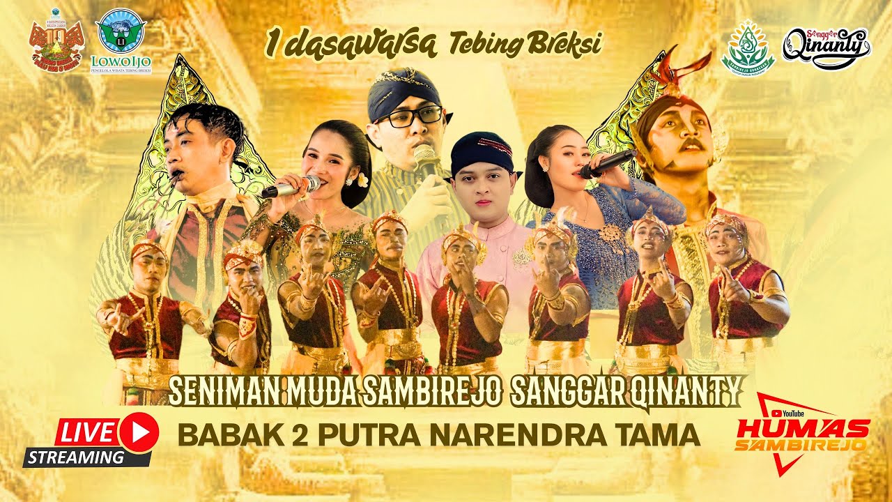 BABAK PUTRA SENIMAN MUDA SAMBIREJO SANGGAR QINANTY - Dasawarsa Tebing Breksi Sambirejo