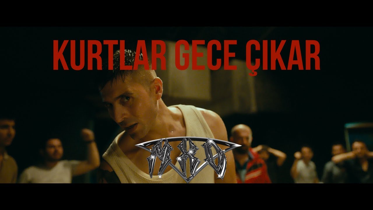 MxD - KURTLAR GECE ÇIKAR (