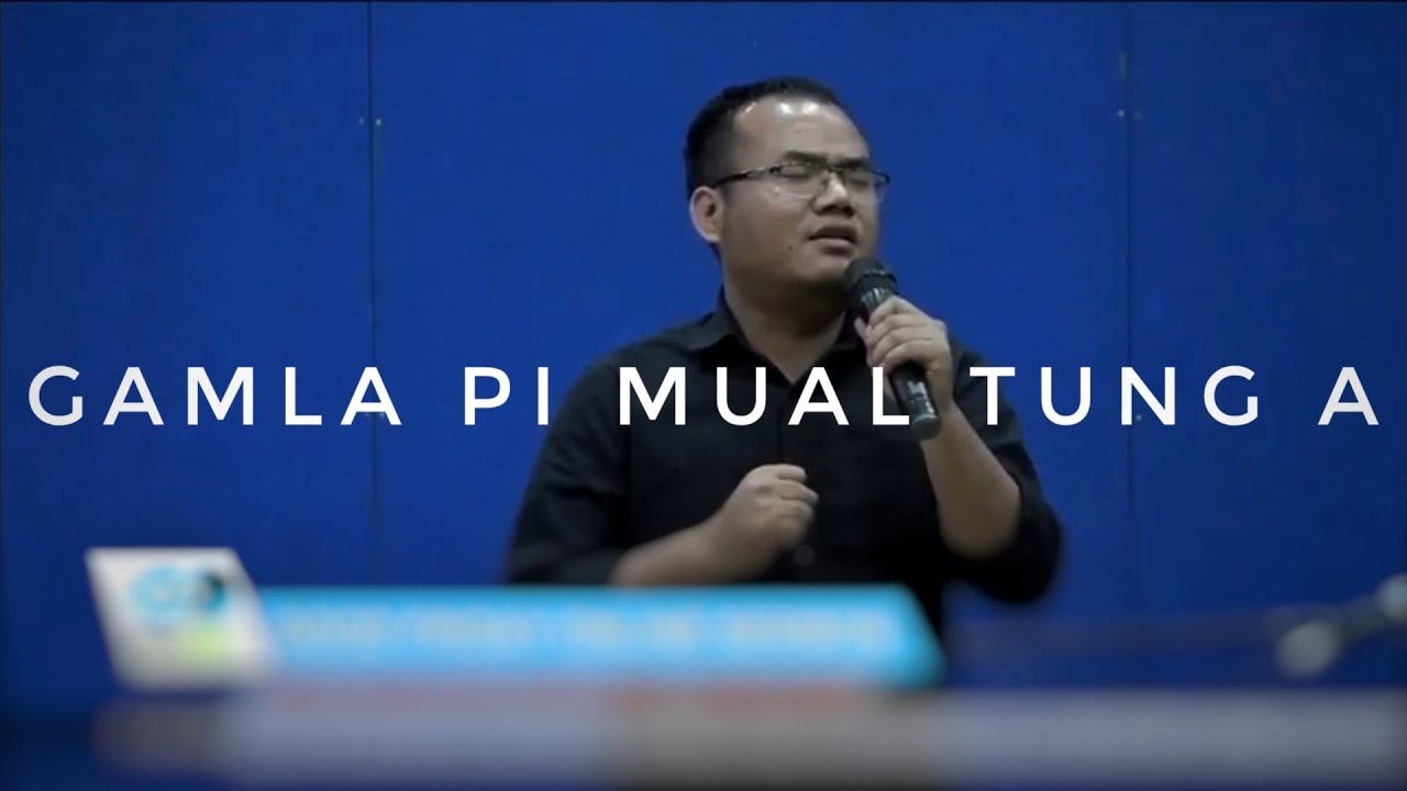GAMLA PI MUAL TUNG A | MEL LAWM LOU KHROS (Official MV)