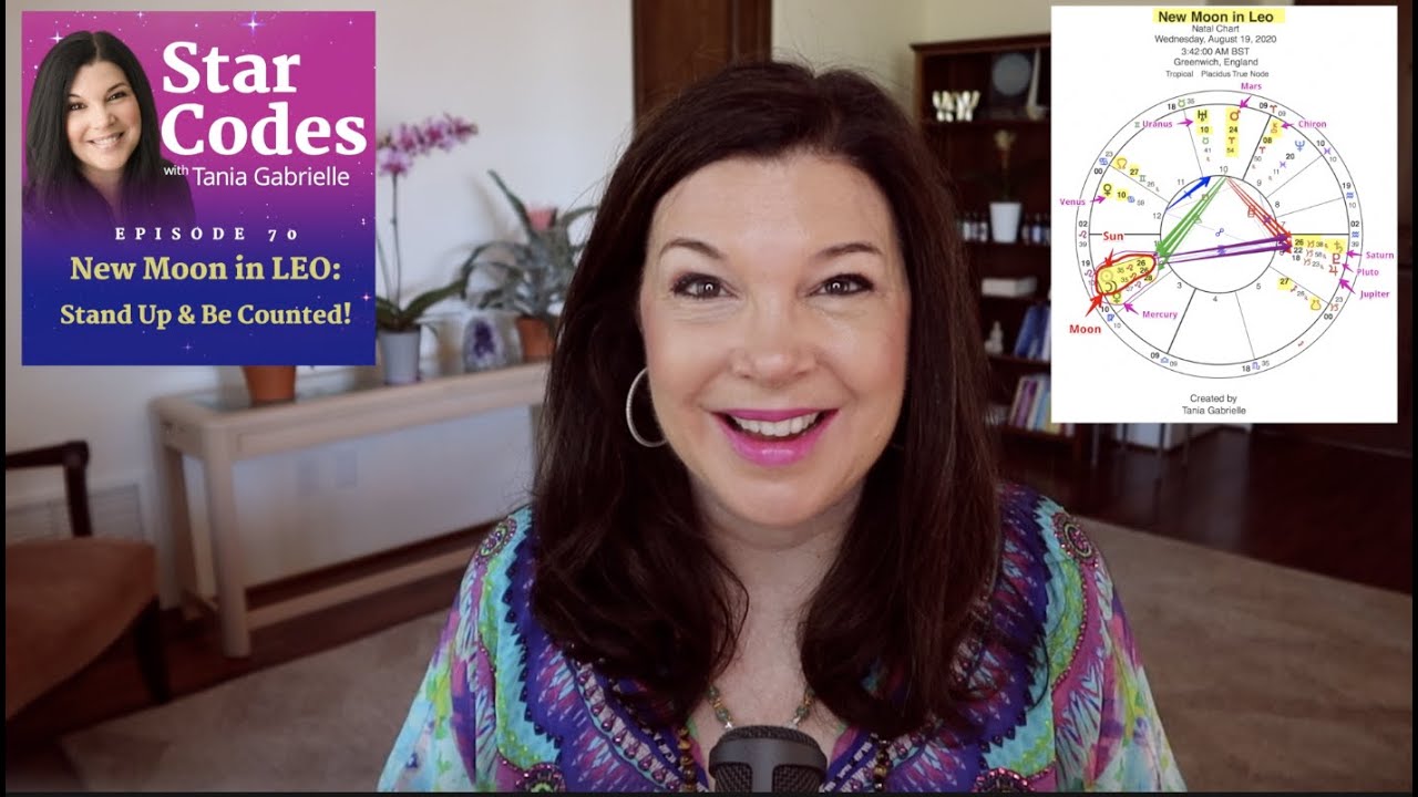New Moon in LEO [Aug 18-19] Stand UP and Be Counted! Astrology Numerology Forecast