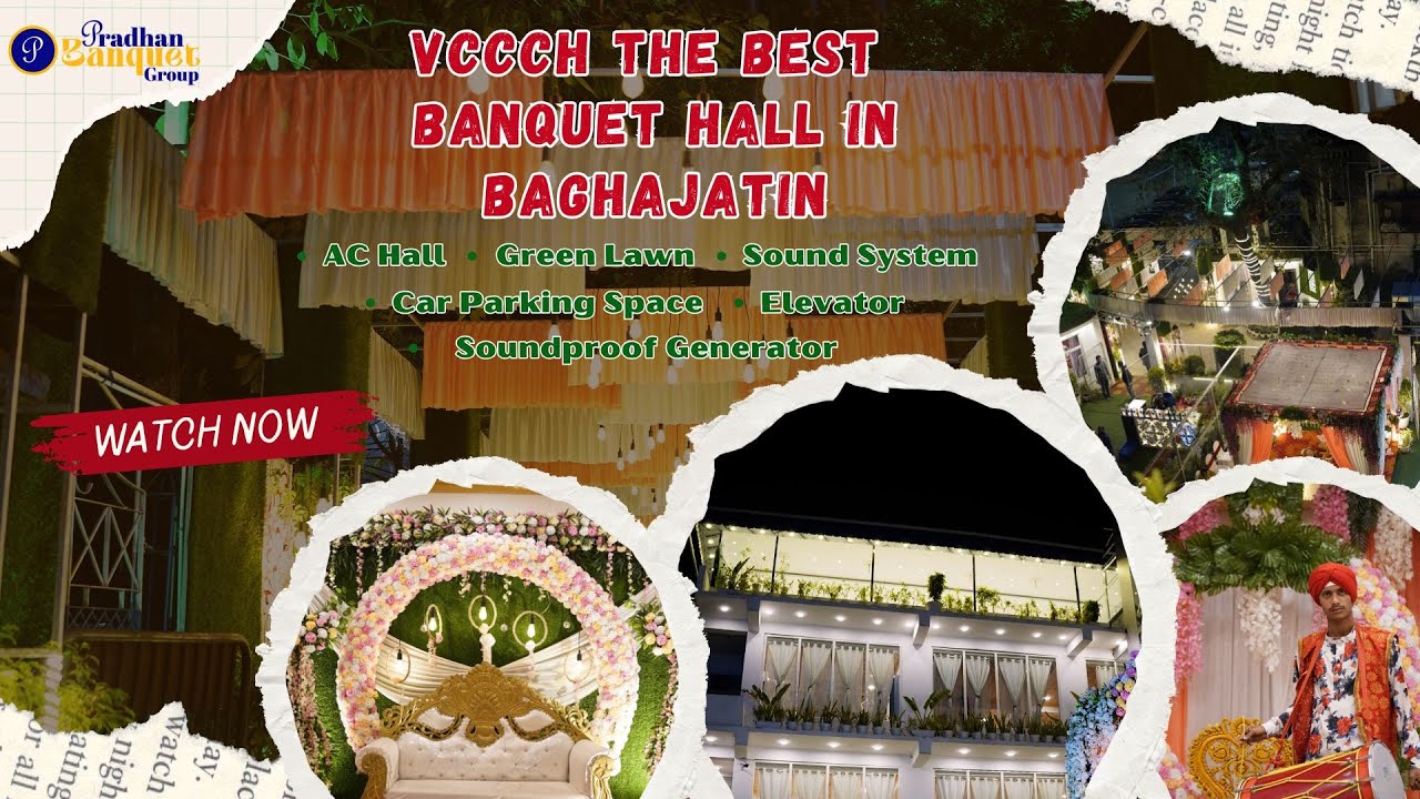 Pradhan Banquet Group | VCCCH I Best Affordable Banquet Near Baghajatin and Jadavpur I South Kolkata