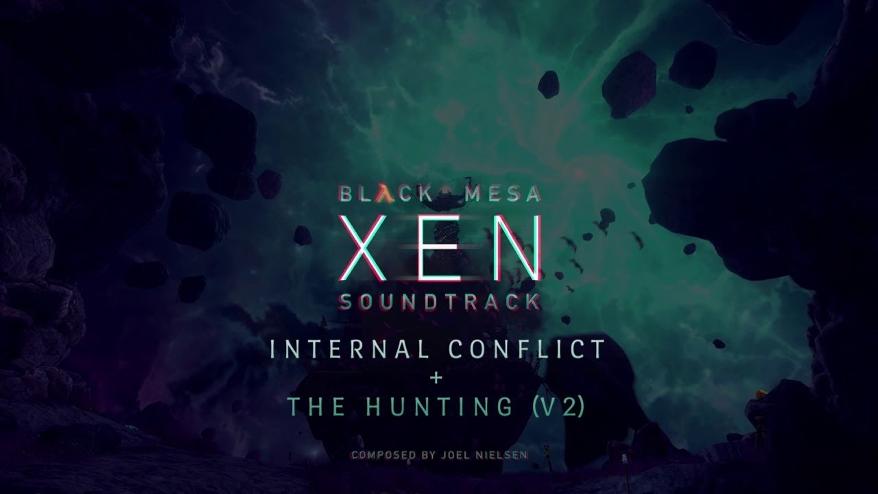 Black Mesa Xen Soundtrack - Internal Conflict (Extended)