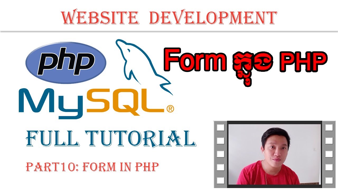 PHP & MySQL Full Tutorial Part 10(Form in PHP) | រៀន PHP & MySQL ជាភាសាខ្មែរ