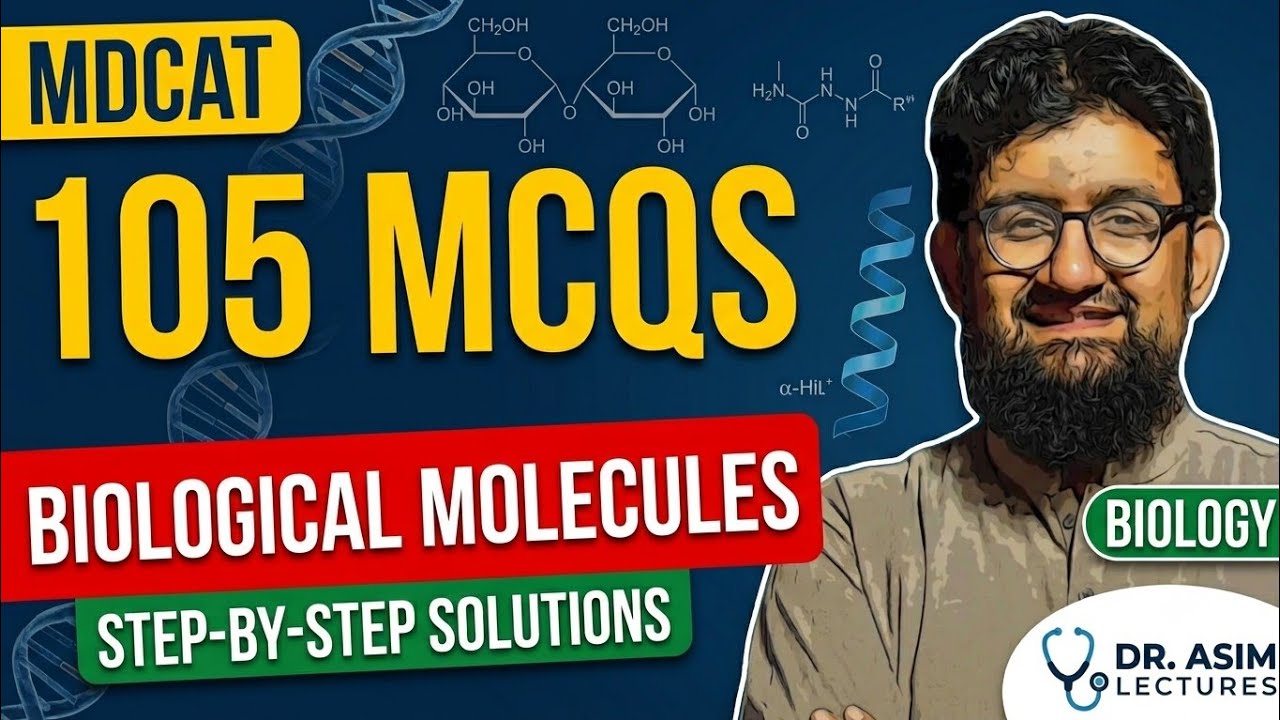 105 MCQs of Biological Molecules Solved! 🔥 MDCAT Biology Preparation