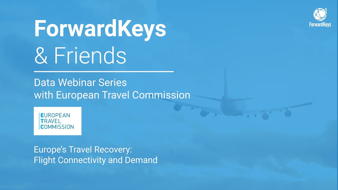 ForwardKeys & Friends with the European Travel Commission