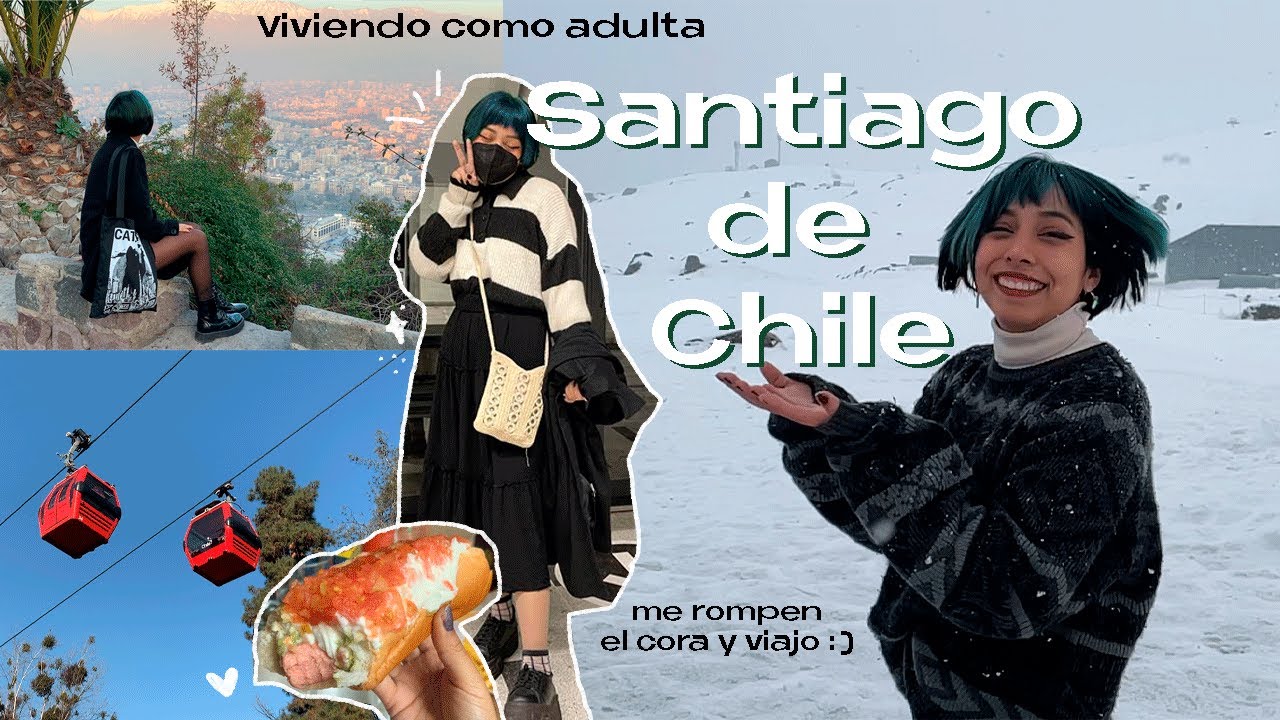 ME MUDÉ A CHILE 💌 post ruptura, conociendo amix de internet, probando pisco etc ✨