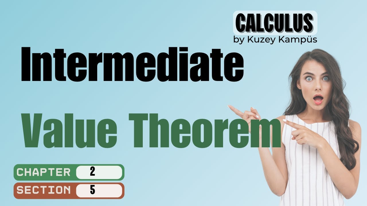 📗 Calculus Konu Anlatımı | Bölüm 2.5 Continuity | Ders 3 – Ara Değer Teoremi