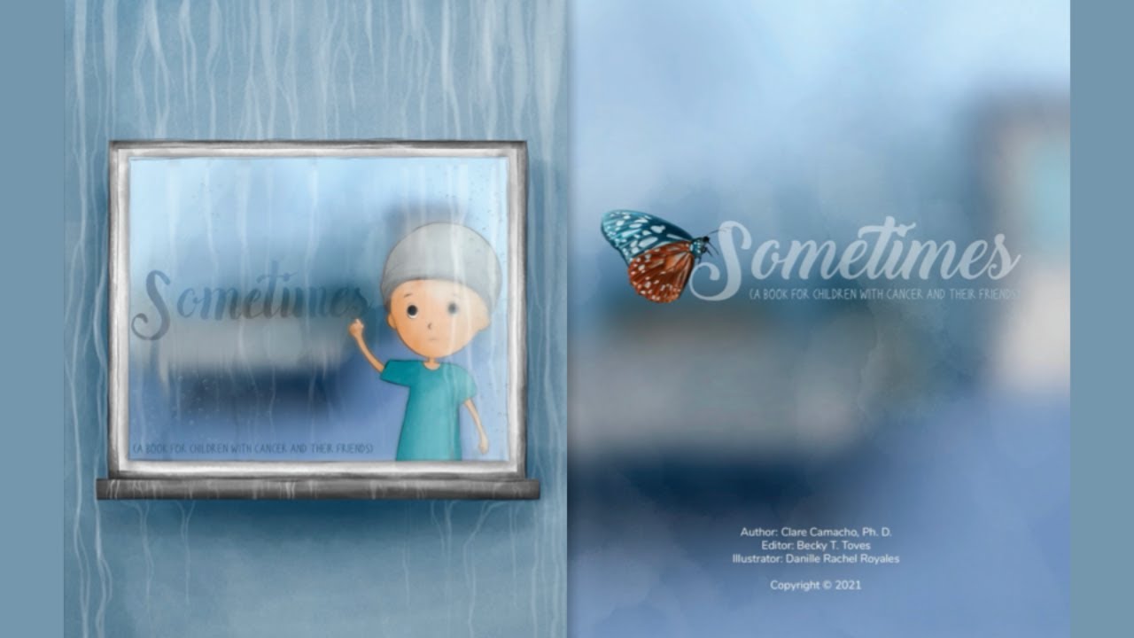 Sometimes: A Heartwarming Read Aloud for Children with Cancer and Their Friends by Clare Camacho