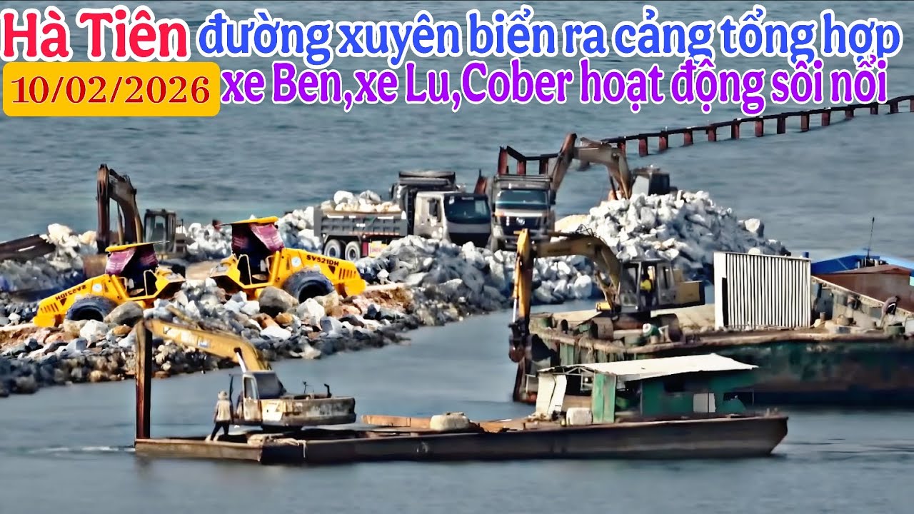 Hà Tiên 10/02/2026 đường xuyên biển ra cảng tổng hợp xen BEN,COBER,LU hoạt động liên tục