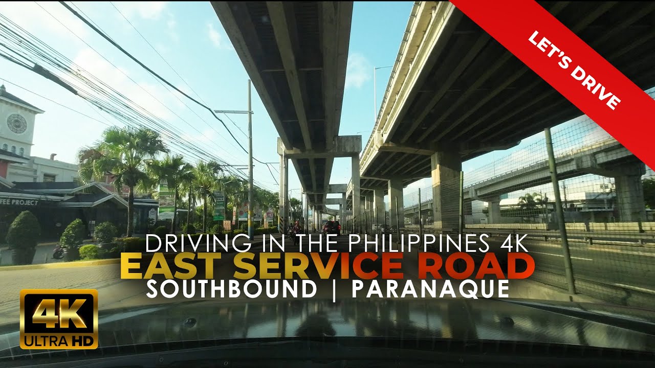 East Service Road Paranaque driving tour in 4K | Driving in Metro Manila