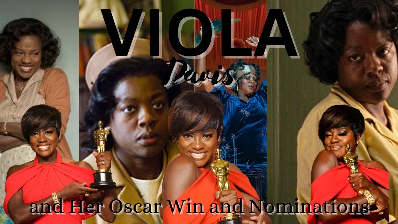 Viola Davis and Her Oscar Nominations and Win from Doubt to The Help to Fences to Ma Rainey's