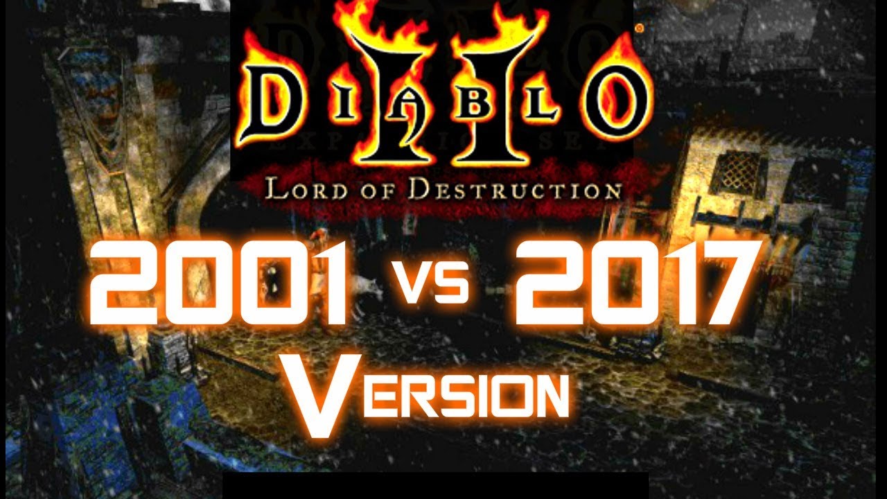 2001 vs 2017 Version - Diablo 2
