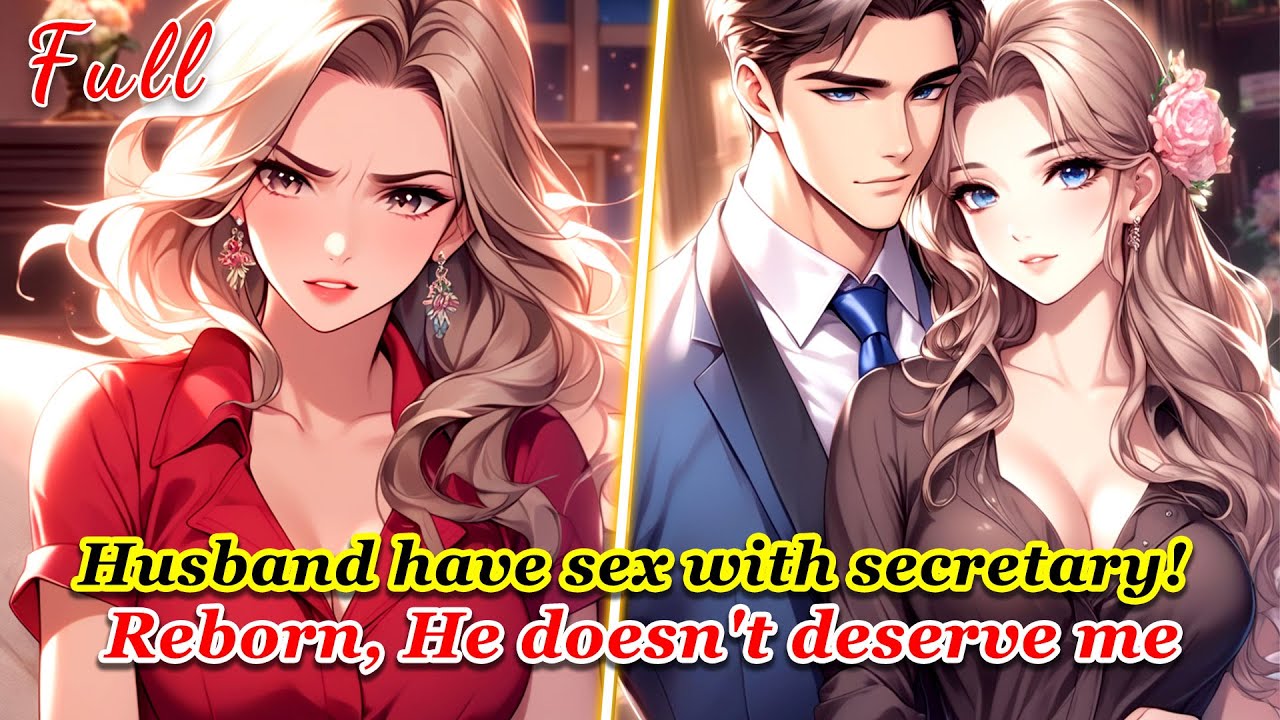 Husband hooked up with secretary! Reborn, He doesn't deserve me, divorce!#rebirth #betrayal