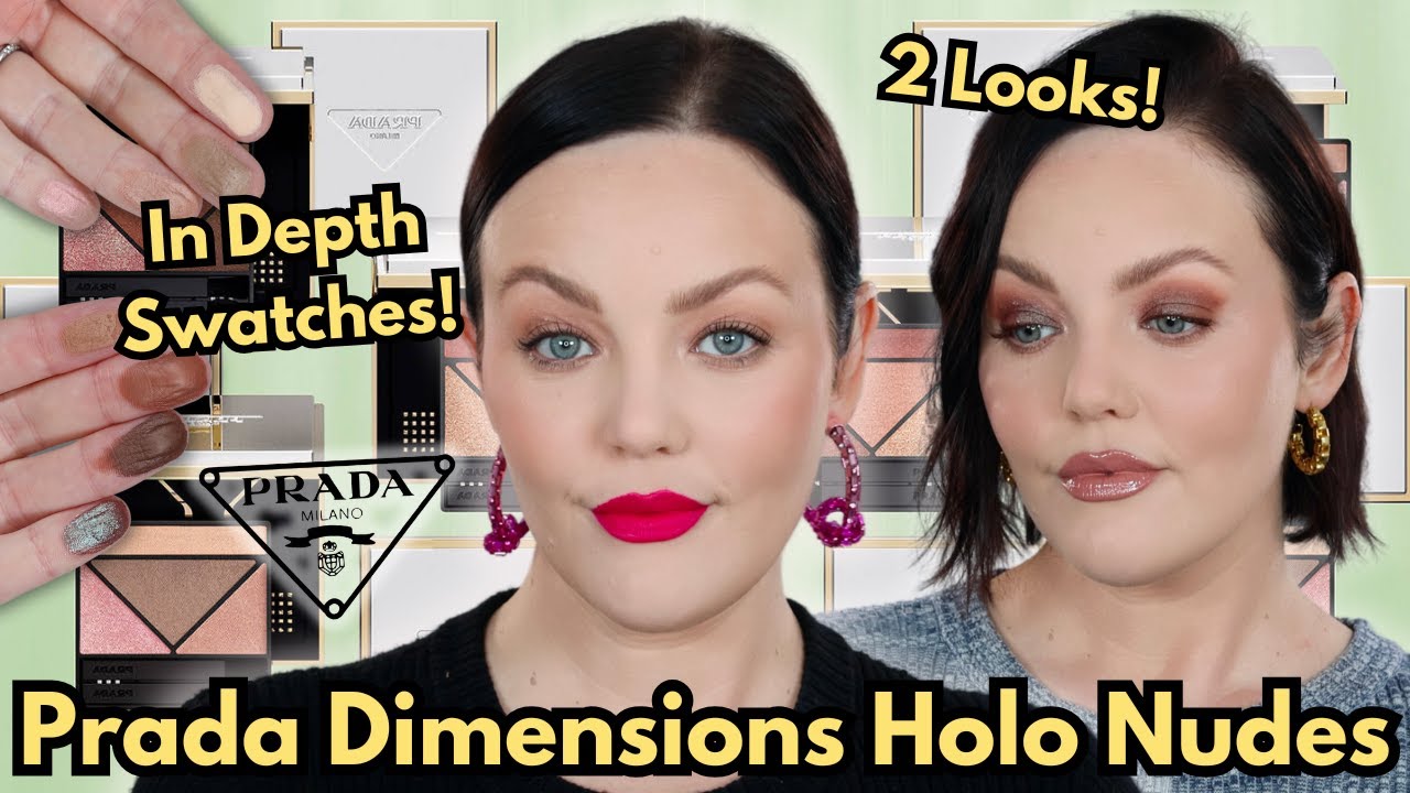 Prada Holo Nude Quads Peony & Primula | In Depth Swatches & 2 Looks!
