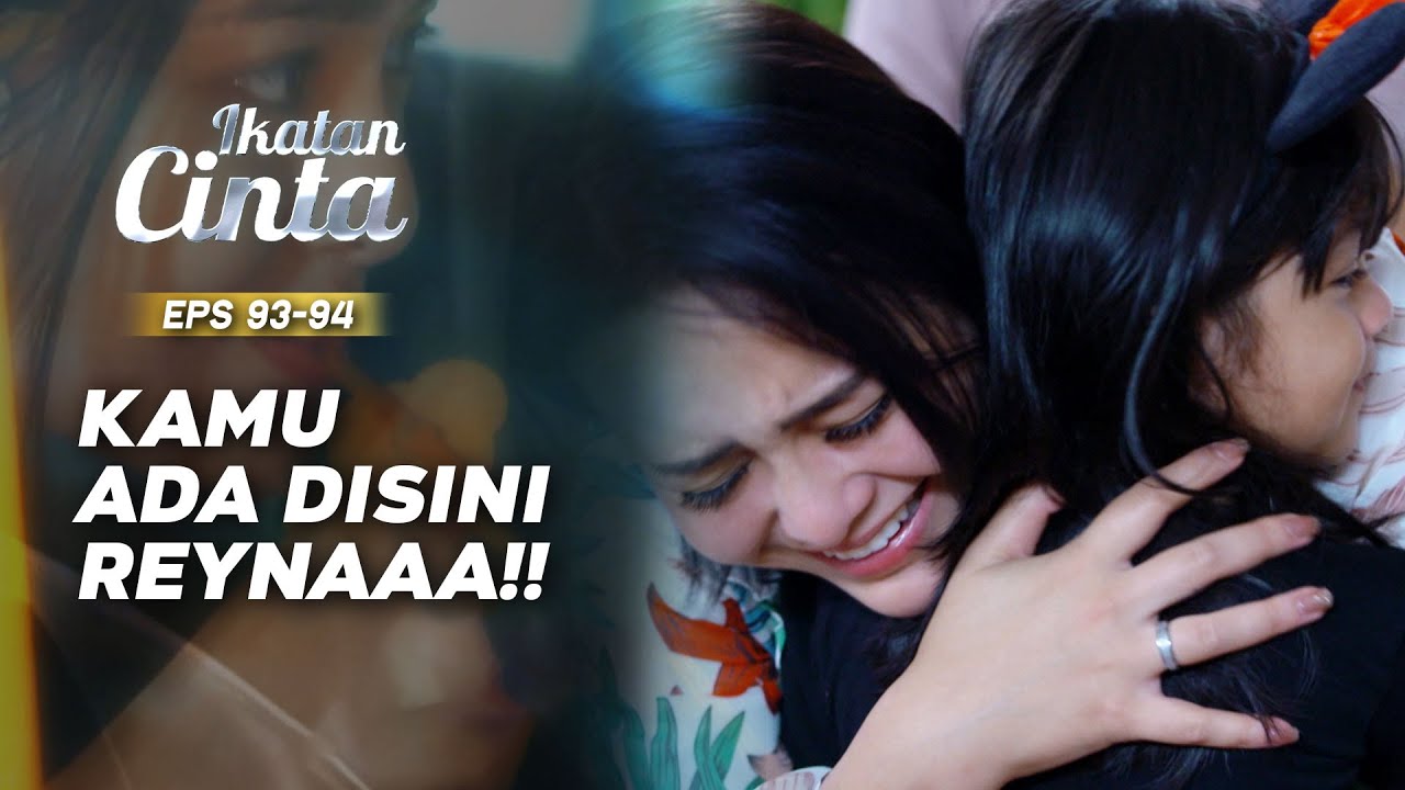 Andin Menangis Haru Karena Reyna Datang | IKATAN CINTA | EPS.93-94 (2/3)