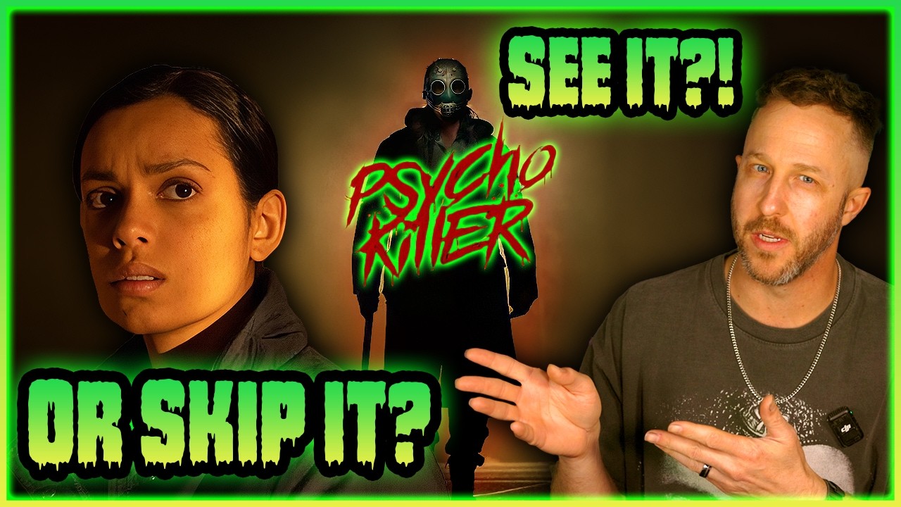 Is 'PSYCHO KILLER' a horror movie worth seeing?!
