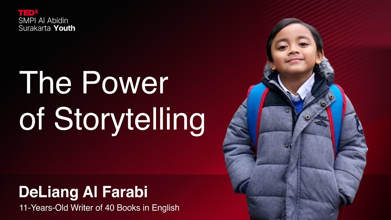 The power of storytelling | DeLiang Al Farabi | TEDxSMPI Al Abidin Surakarta Youth