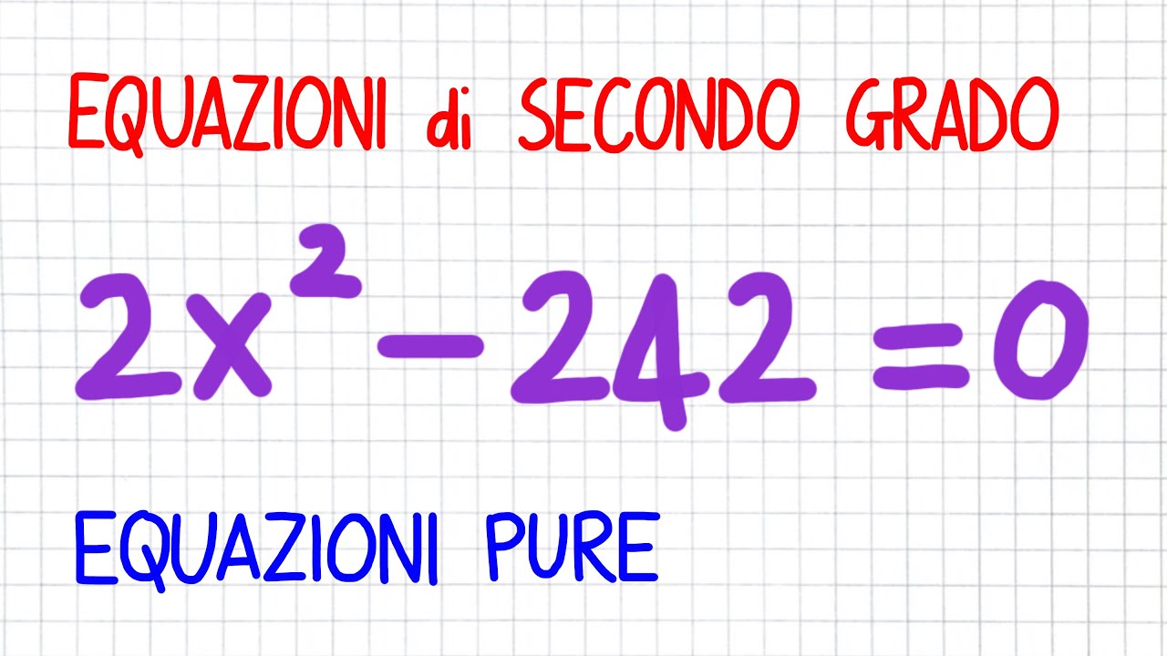 EQUAZIONI DI SECONDO GRADO pure metodo veloce e metodo del delta _ ES20