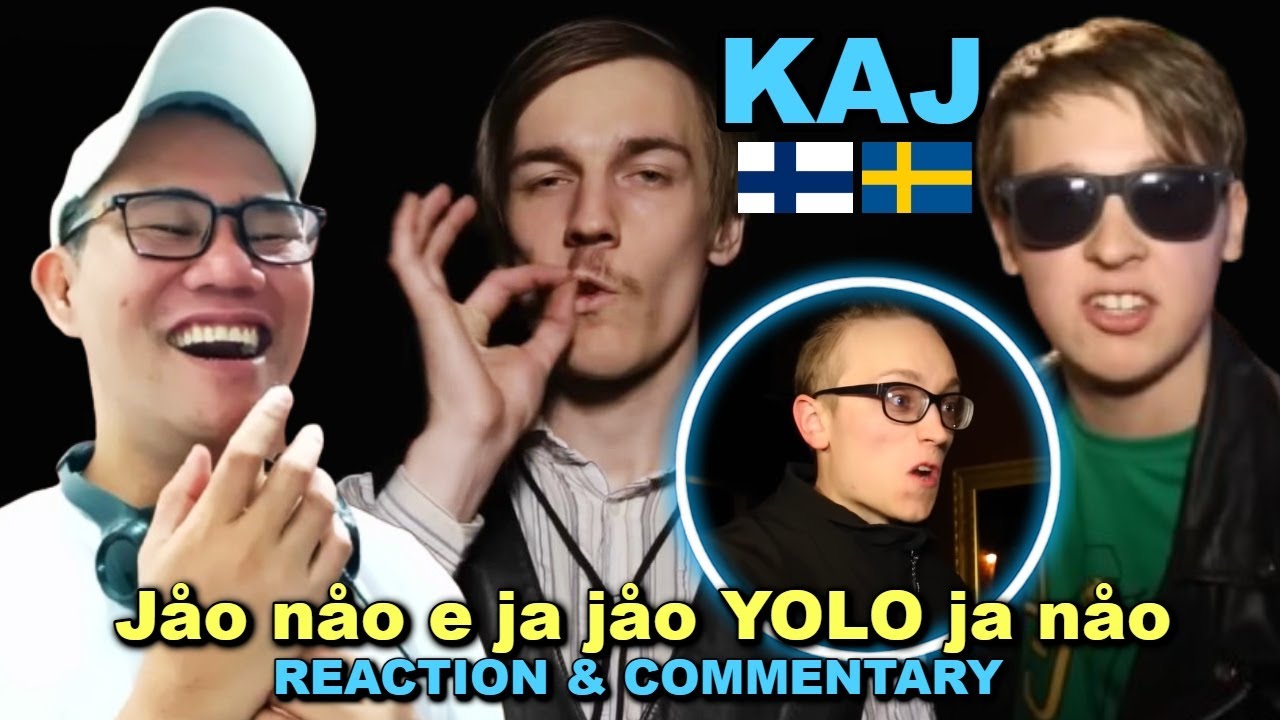 KAJ - Jåo nåo e ja jåo YOLO ja nåo REACTION