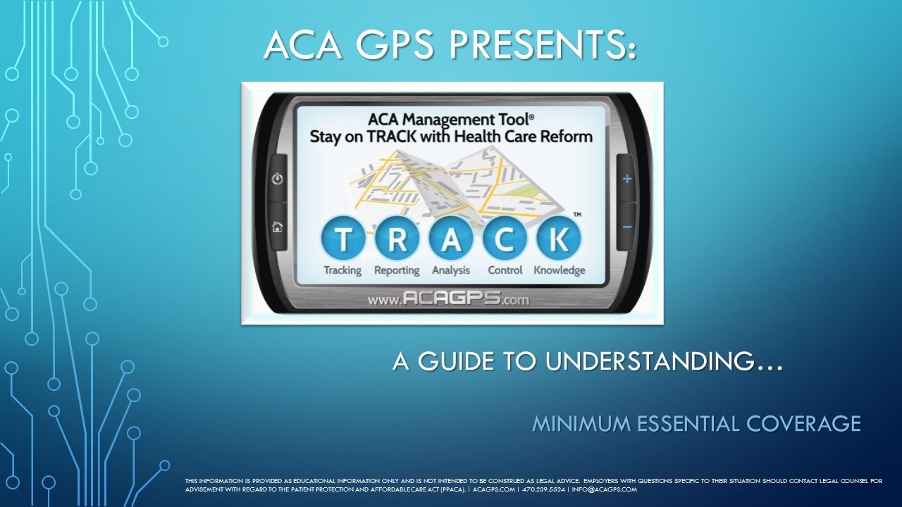 Minimum Essential Coverage & Minimum Value