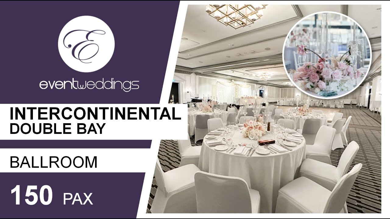 Intercontinental Double Bay  - Sydney Wedding Venue Walkthrough by Event Weddings