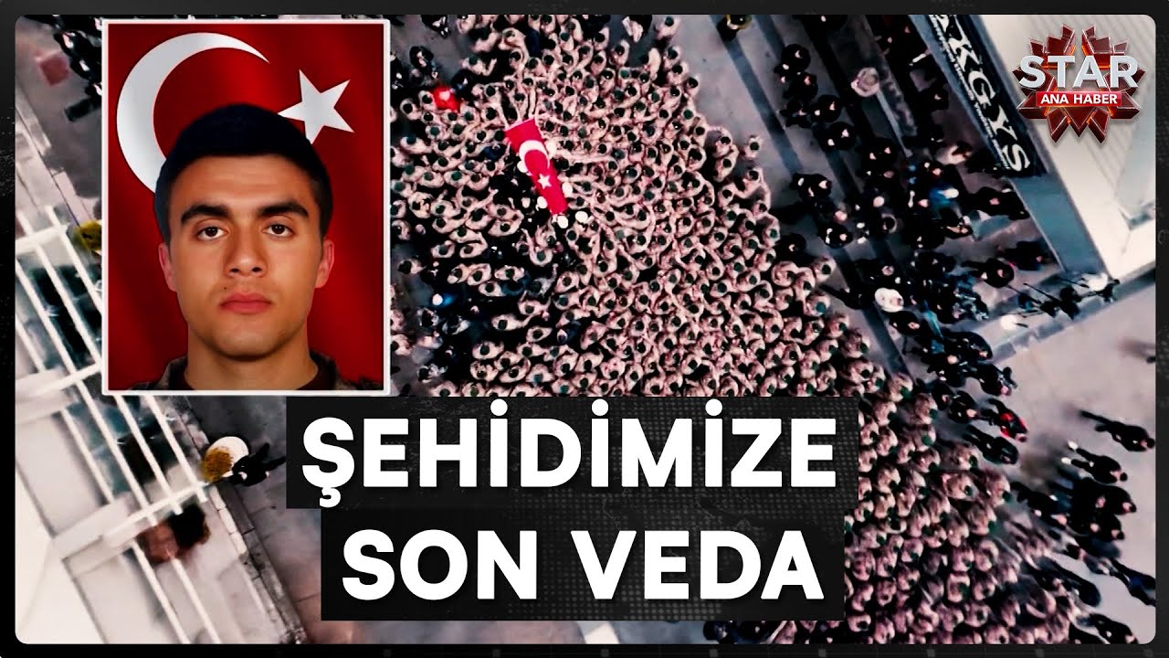 Narkotik Operasyonunda Şehit Olan Emre Albayrak&rsquo;a Son Veda | Star Ana Haber