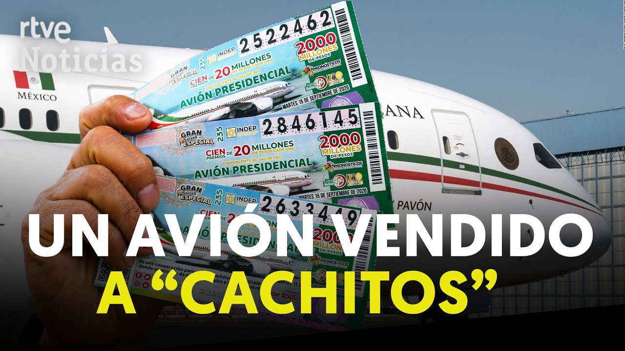 MÉXICO: AMLO vende a TAYIKISTÁN el AVIÓN PRESIDENCIAL que SORTEÓ en esta peculiar RIFA | RTVE