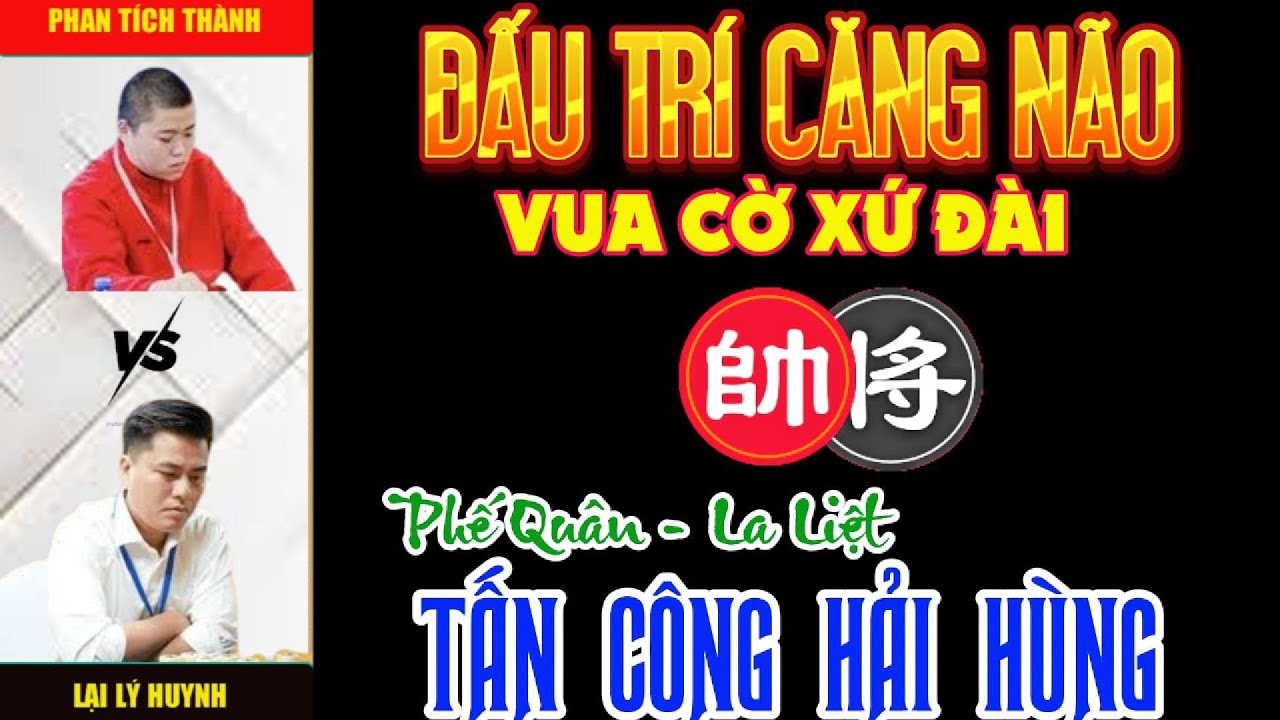 Cờ tướng đương đại: Lại Lý Huynh tiếp chiêu cao thủ xứ đài, phế quân la liệt tấn công siêu phàm