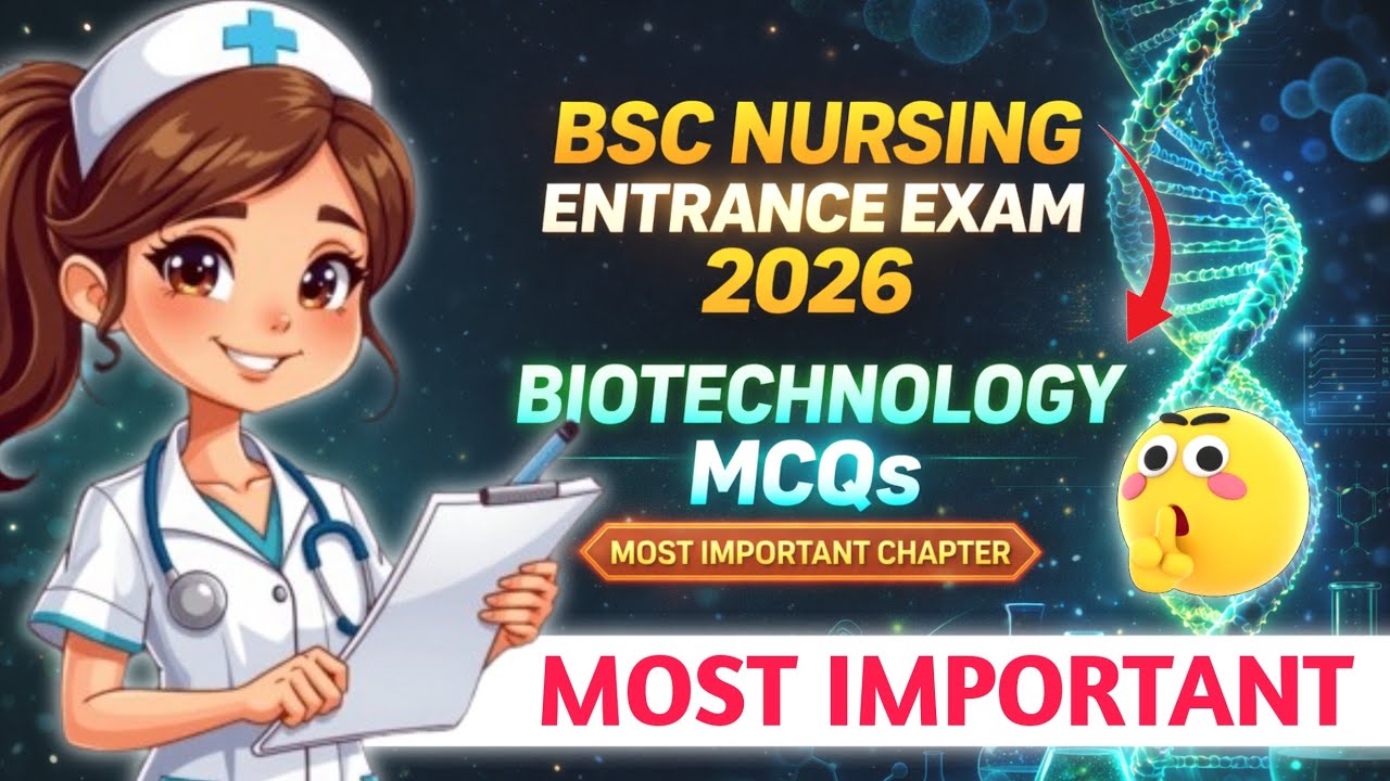 Bsc Nursing Entrance Exam 2026 Biology || Biotechnology Process and It's Principal 🎯 McQ Questions