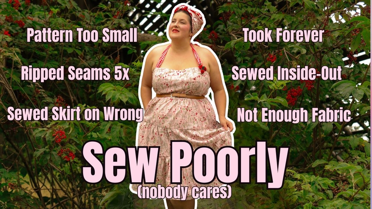 Let yourself do it badly (sewing tips for beginners)