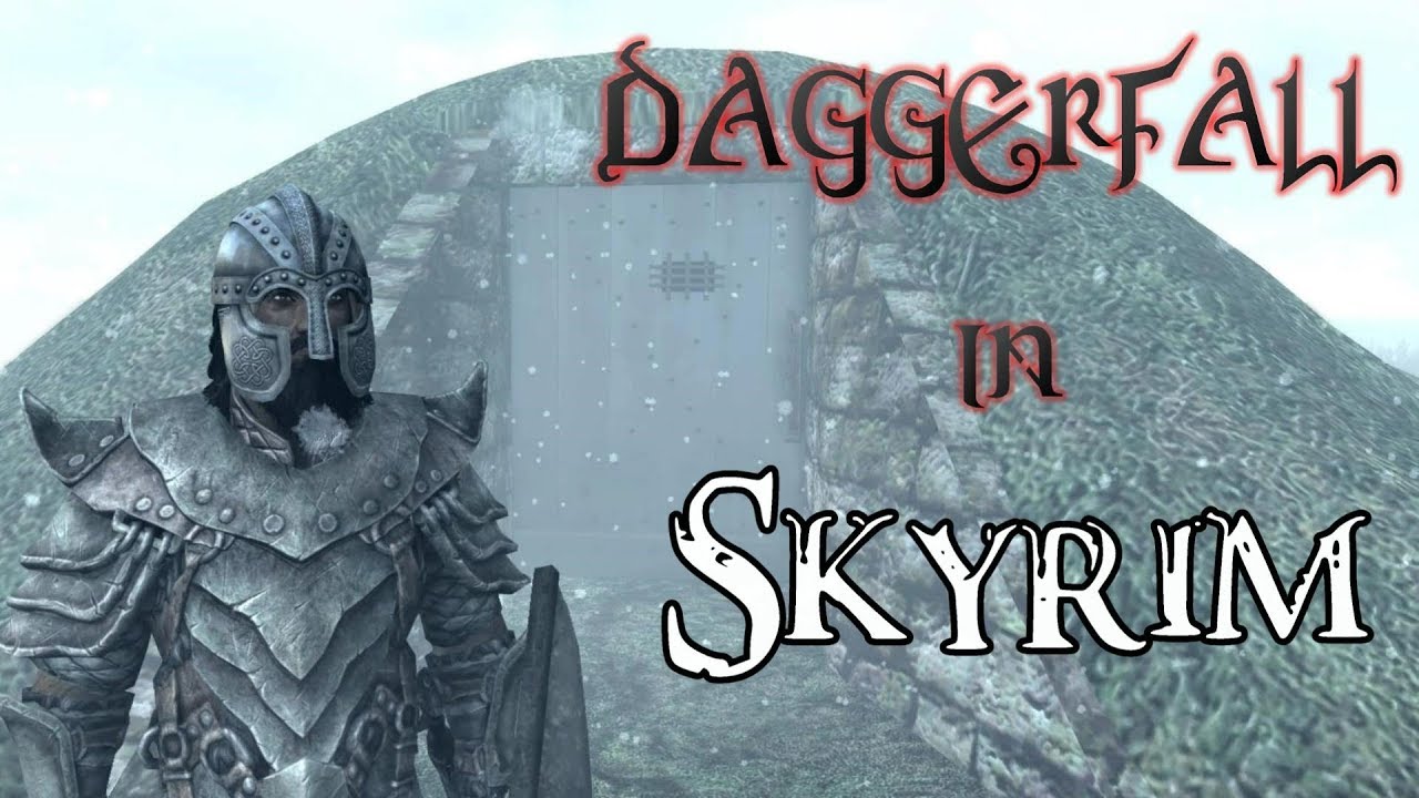 DAGGERFALL IN SKYRIM - Skygerfall [1]