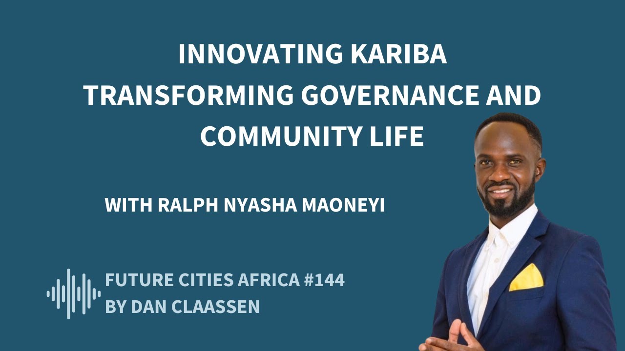 Innovating Kariba: Transforming Governance and Community Life