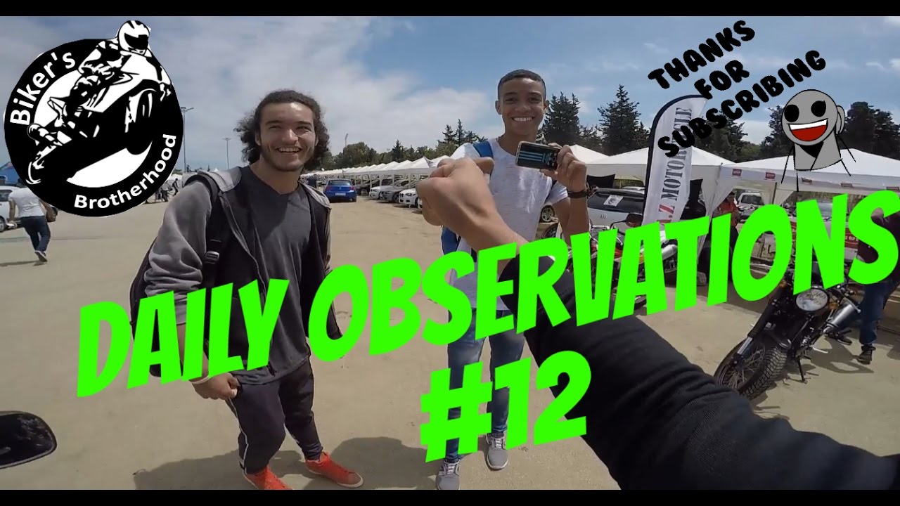 Daily Observations 12 ..Fans...Meet Up...Motorkout..Trolling..Wheelie in Highway