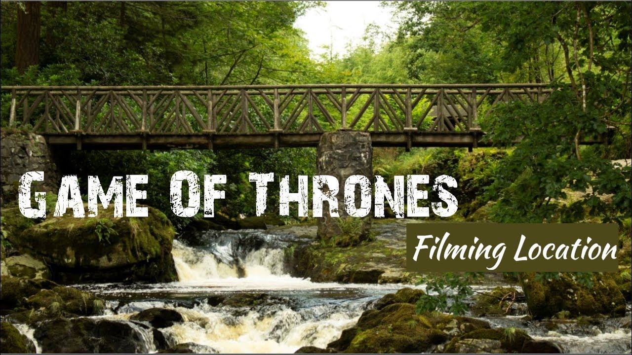 Game Of Thrones | Filming Location | Ireland Tollymore Forest Park